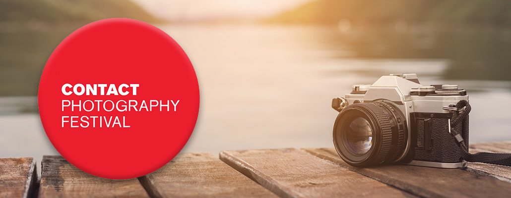 CONTACT Photography Festival 2026: 30 Years of Lens-Based Art in Toronto