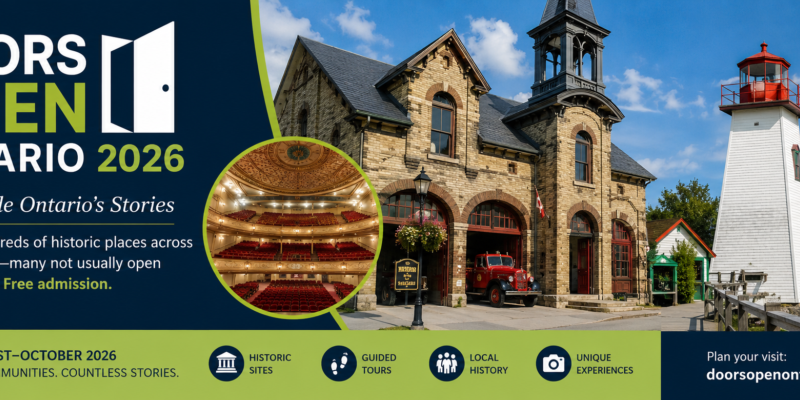 Doors Open Ontario 2026 Invites Visitors Behind the Scenes of Ontario’s Hidden Heritage