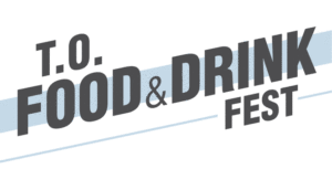T.O. Food & Drink Fest