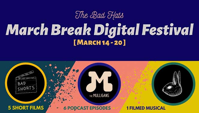 March Break Digital Festival