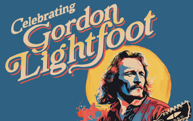 Celebrating Gordon Lightfoot