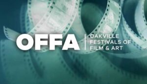 Experience the Annual Oakville Film Festival