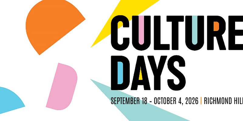 Celebrate Arts and Community at Richmond Hill Culture Days