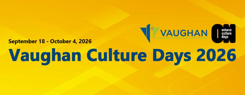 Vaughan Culture Days 2026: A City-Wide Celebration of Arts, Heritage and Community