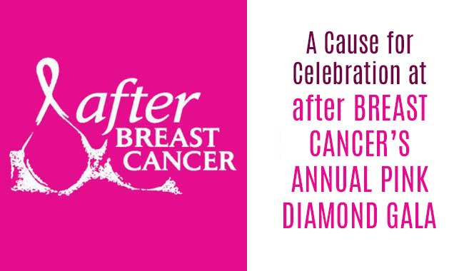 after BREAST CANCER’s Annual Pink Diamond Gala