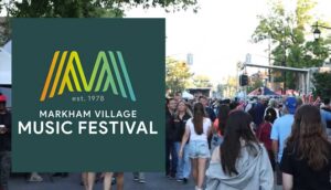 Markham Village Music Festival