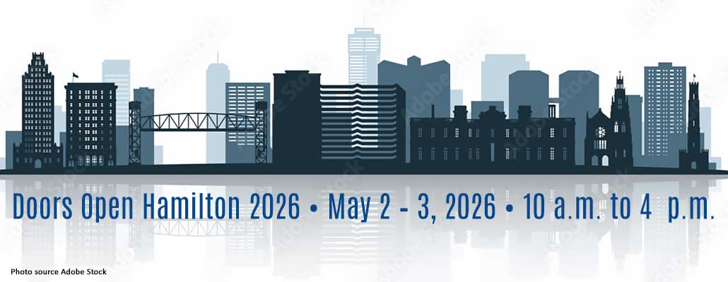 Doors Open Hamilton 2026: Discover the City’s Hidden Architectural Gems