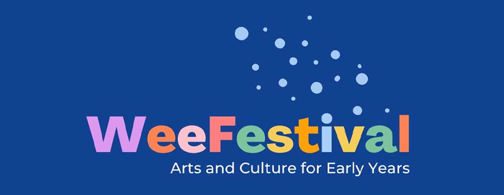 WeeFestival Celebrates Theatre for the Very Young