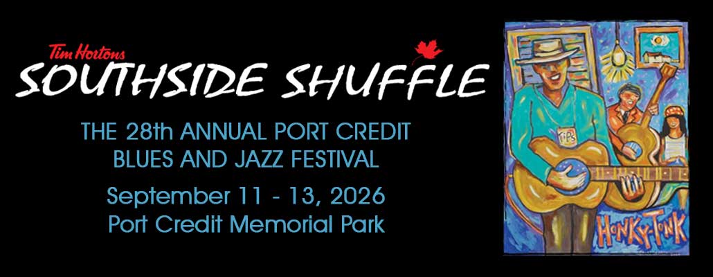 Tim Hortons Southside Shuffle Blues and Jazz Festival