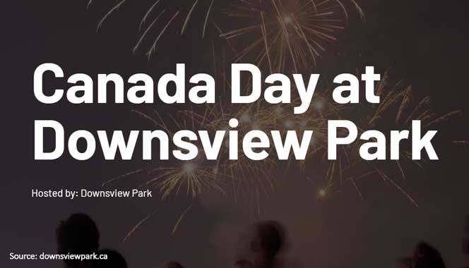 Celebrate Canada Day 2025 at Downsview Park: Live Music, Family Fun & Fireworks