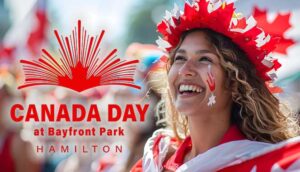 Celebrate 2025 Canada Day in Hamilton