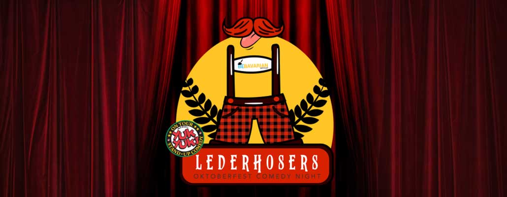 Lederhosers Comedy Night Presented by YukYuks in Partnership with KoolHaus