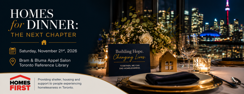 Homes for Dinner: The Next Chapter Returns to Support Toronto’s Most Vulnerable Residents