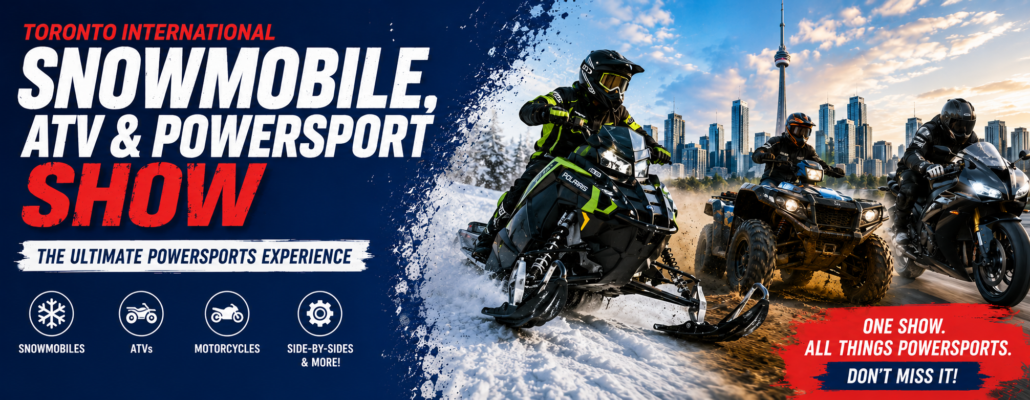 Toronto International Snowmobile, ATV & Powersport Show