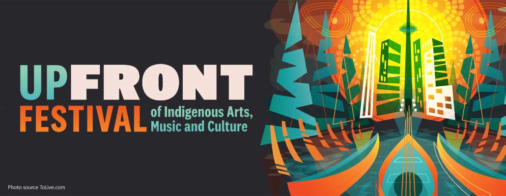 UpFRONT Festival Celebrating Indigenous Arts, Music and Culture in Downtown Toronto