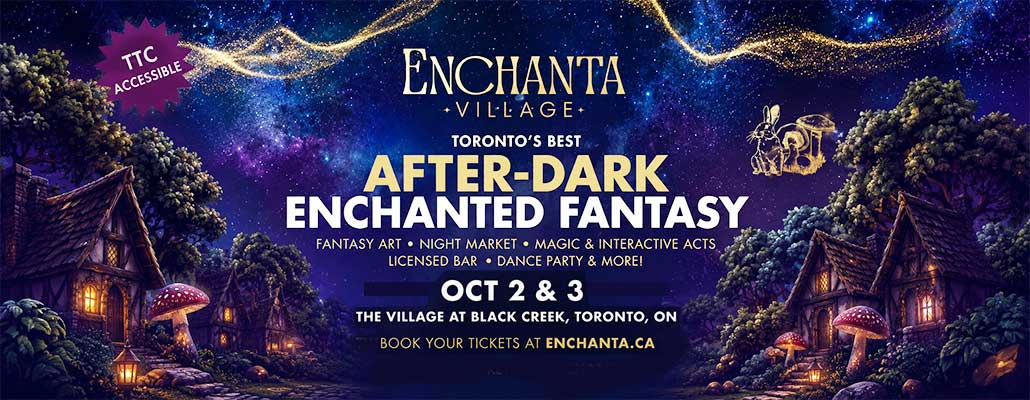 Enchanta Village Returns to Toronto with a Magical Fairytale Celebration This October