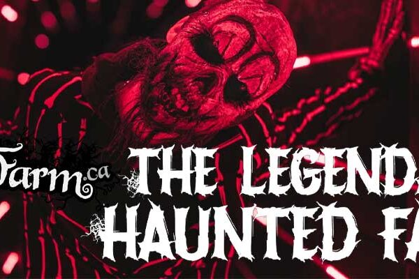 The Legendary Haunted Farm: Ontario’s Ultimate Halloween Destination