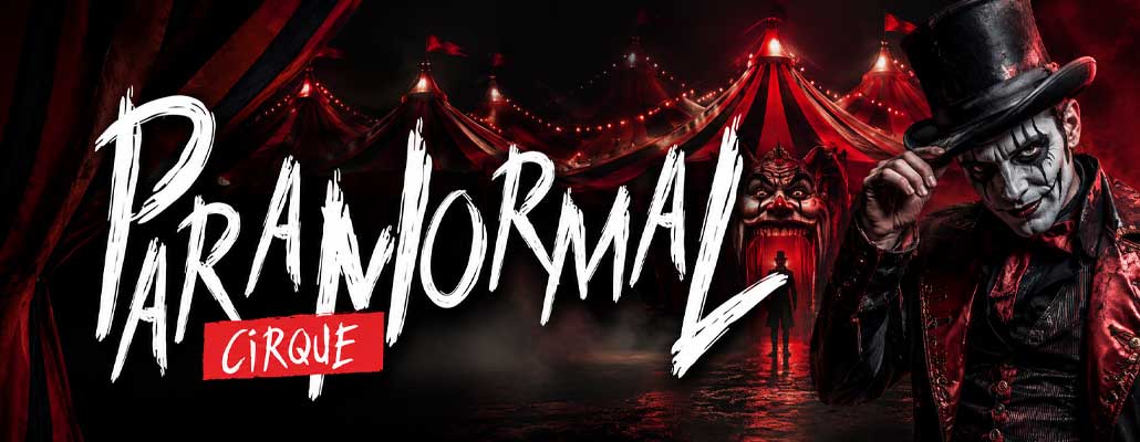 Paranormal Cirque Nightmare Brings a Dark Circus Experience to Kingston, Newmarket and Thornhill