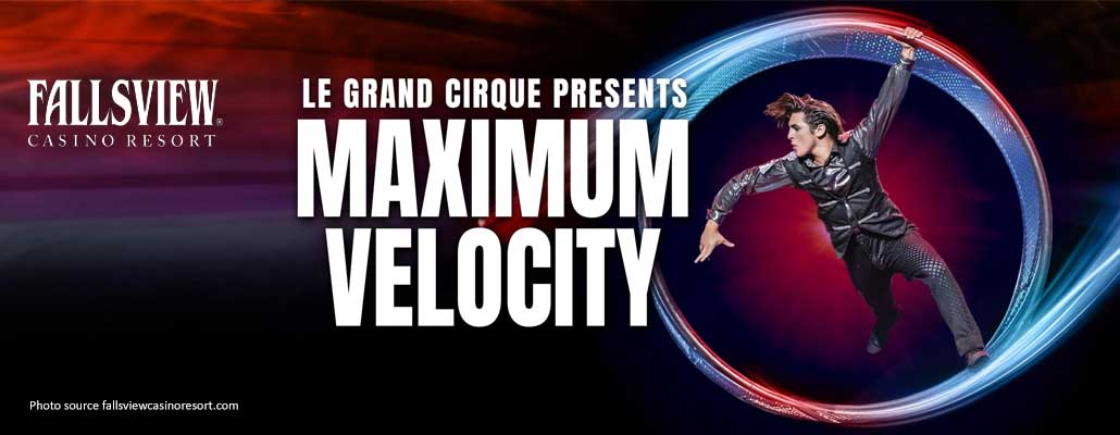 Le Grand Cirque Presents MAXIMUM VELOCITY