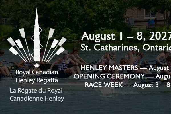 The Royal Canadian Henley Regatta 2027