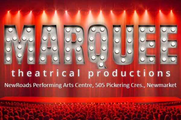 Marquee Theatrical Presents Exciting Spring Performances at NewRoads Performing Arts Centre