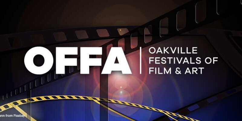 Oakville Festivals of Film and Art