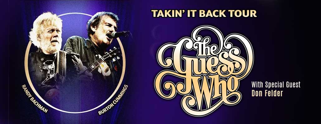 The Guess Who Bring the Takin’ It Back Tour to Town