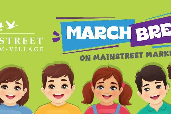 March Break Fun on Main Street Markham
