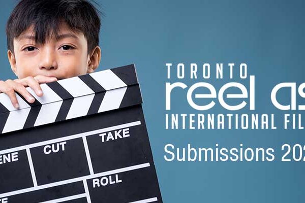Call for Entries: Toronto Reel Asian International Film Festival 2026