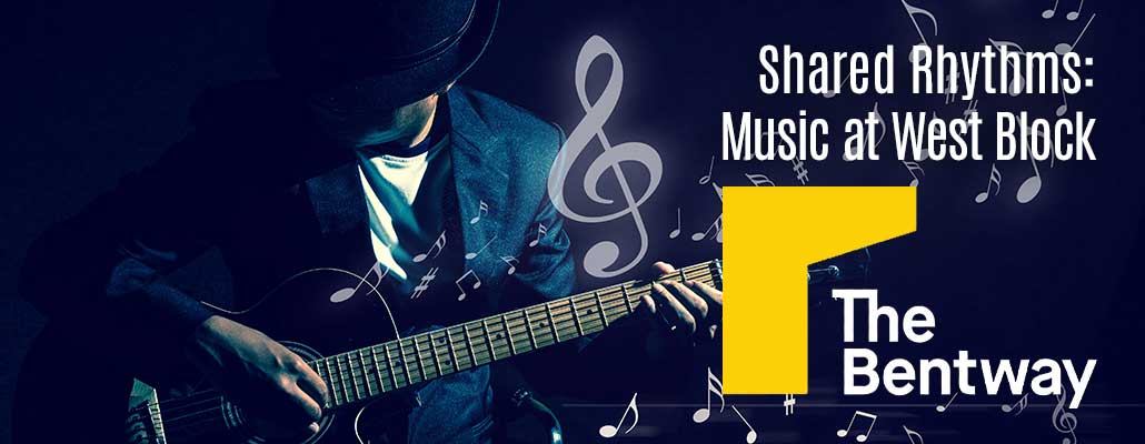 Shared Rhythms: Music at West Block