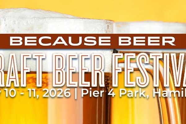 Because Beer: Hamilton’s Waterfront Craft Festival Returns