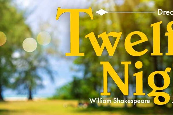 Dream in High Park: Twelfth Night