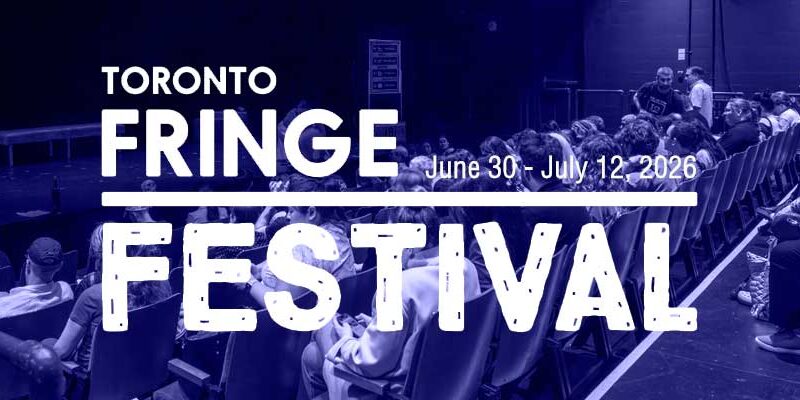 Toronto Fringe Festival