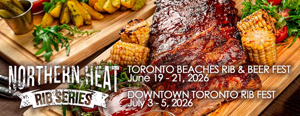 Northern Heat Rib Series Brings Two Major Rib Festivals to Toronto