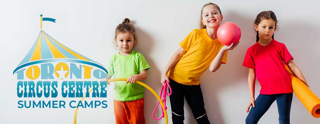 Step Right Up: Toronto Circus Centre Summer Camp