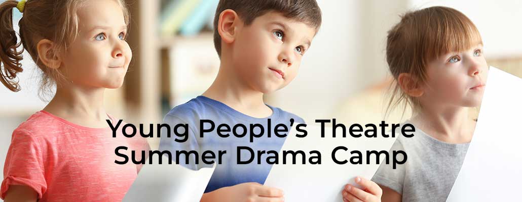 Take Centre Stage at Young People’s Theatre Summer Drama Camp 2026