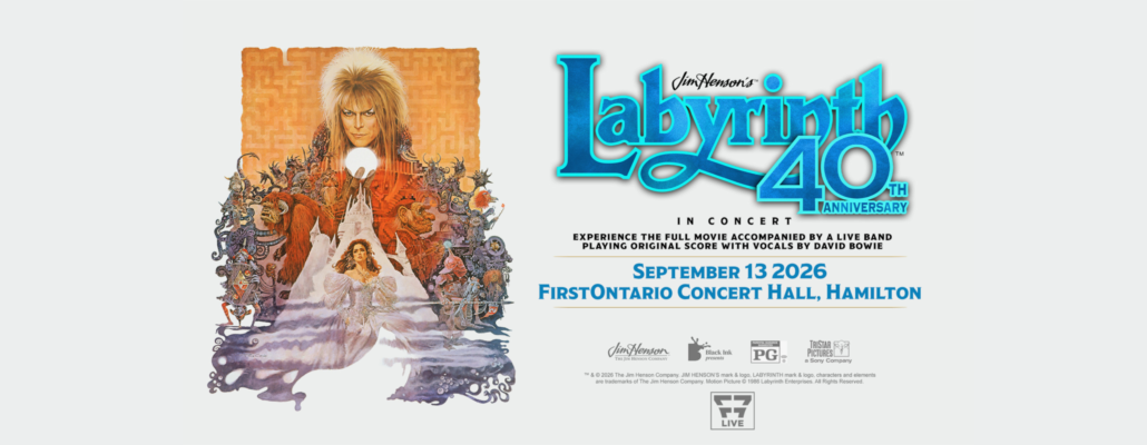 Jim Henson’s Labyrinth: In Concert 40th Anniversary, Photo courtesy of www.firstontarioconcerthall.ca