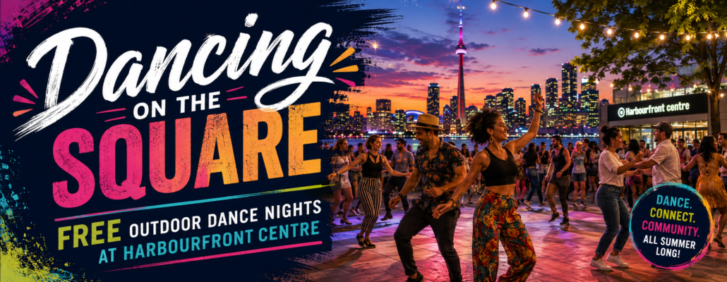 Dancing on the Square: Free Outdoor Dance Nights at Harbourfront Centre