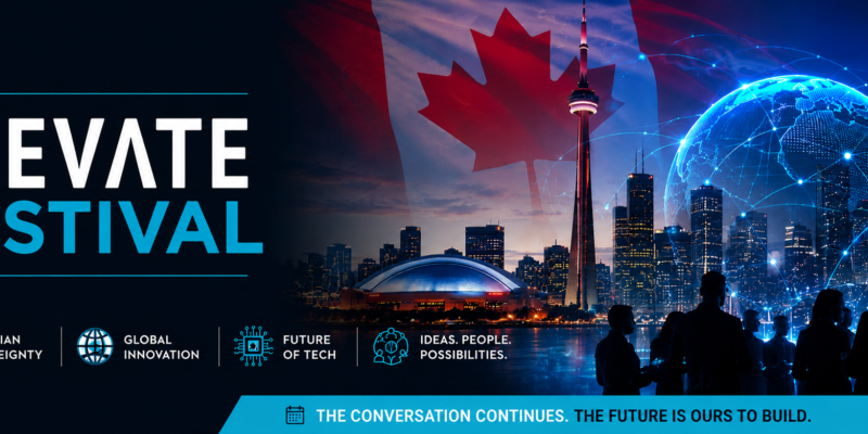 Elevate Festival with a Focus on Canadian Innovation and Global Tech Leadership