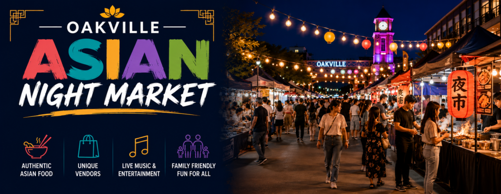Oakville Asian Night Market, Cultural Festival Experience to Halton Region