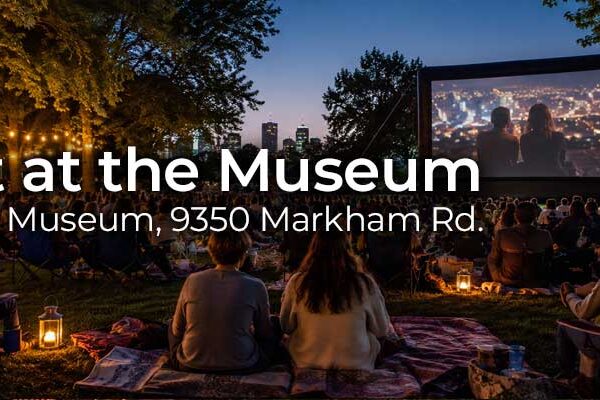 Night at the Museum Returns to Markham with Free Outdoor Family Movies