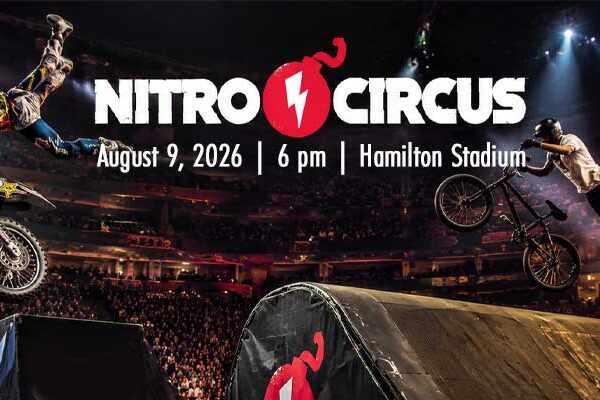 Nitro Circus 2.0 Brings Gravity-Defying Action Back to Hamilton