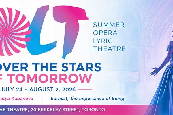 Summer Opera Lyric Theatre Returns with a Showcase of Canada’s Emerging Opera Talent