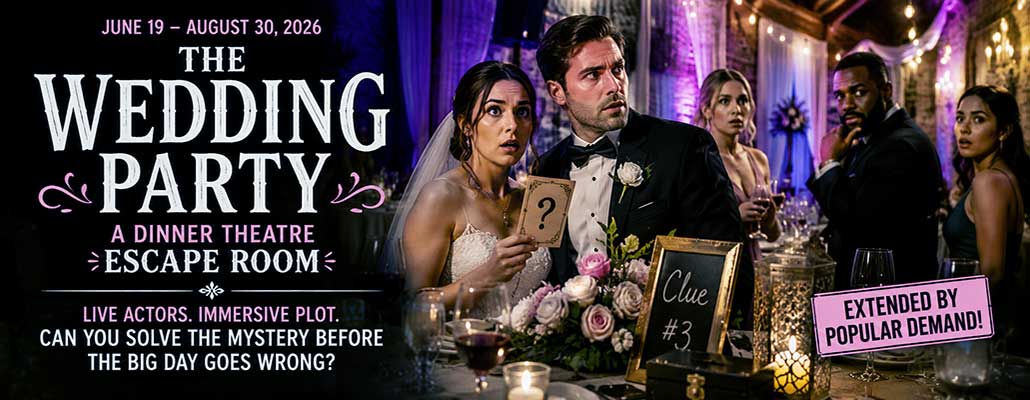 The Wedding Party Dinner Theatre Escape Room Returns to Old Mill Toronto