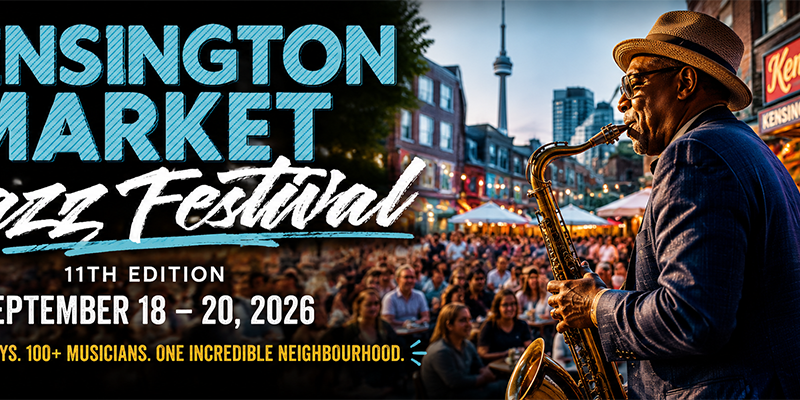 Kensington Market Jazz Festival Returns for 11th Year This September