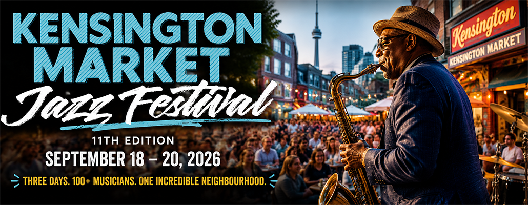 Kensington Market Jazz Festival Returns for 11th Year This September