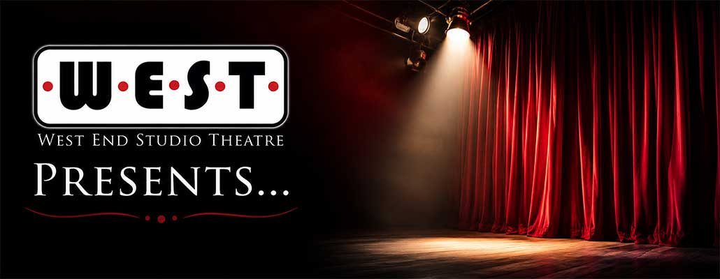 West End Studio Theatre Unveils 2026–2027 Season of Drama, Comedy and Timeless Classics