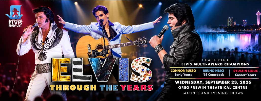 Elvis Through the Years, Niagara Falls
