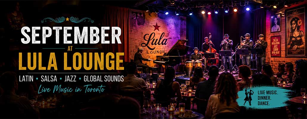 Latin Music, Salsa, Jazz and Global Sounds in Toronto